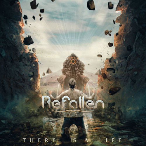 Refallen : There Is a Life